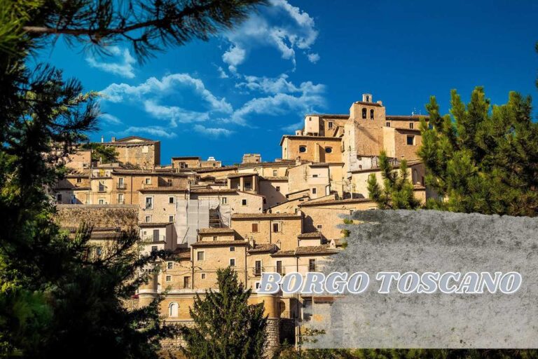 Il borgo toscano che pochi conoscono ma tutti amano